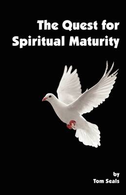 The Quest for Spiritual Maturity (Paperback)