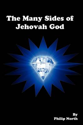 The Many Sides of Jehovah God (Paperback)