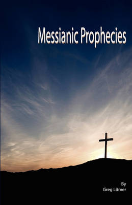 Messianic Prophecies (Paperback)