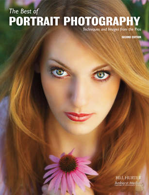 The Best Of Portrait Photography: Techniques and Images from the Pros (2nd Edition) (Paperback)