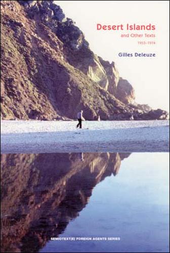Desert Islands: and Other Texts, 1953-1974 - Semiotext(e) / Foreign Agents (Paperback)