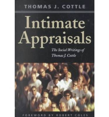 Intimate Appraisals: The Social Writings of Thomas J. Cottle (Paperback)