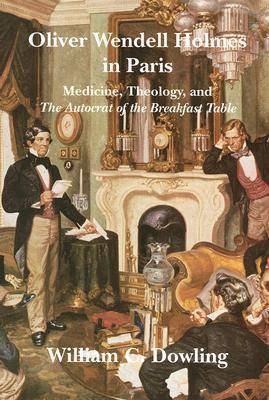 Oliver Wendell Holmes in Paris (Paperback)