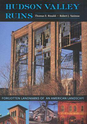 Hudson Valley Ruins (Hardback)