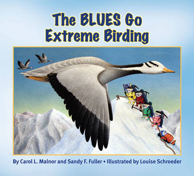 Blues Go Extreme Birding (Paperback)
