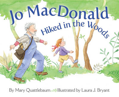 Jo Macdonald Hiked in the Woods (Hardback)