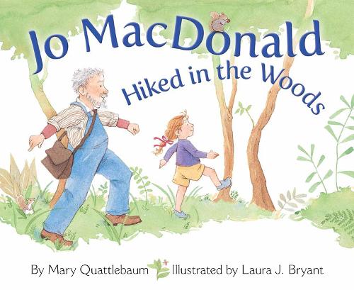 Jo Macdonald Hiked in the Woods (Paperback)