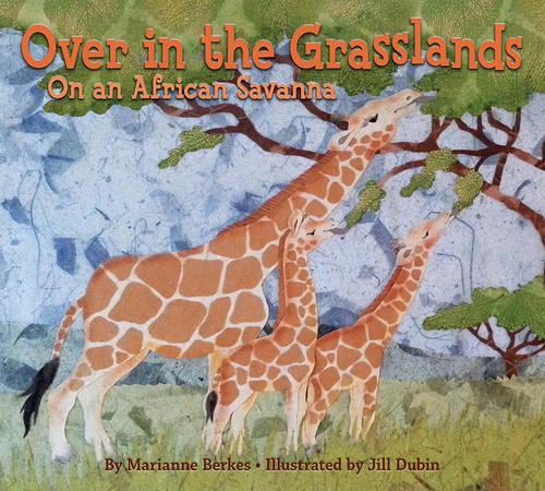 Over in the Grasslands: On an African Savanna (Paperback)