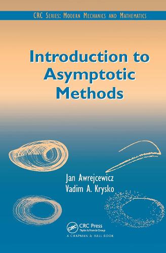 Introduction to Asymptotic Methods - Modern Mechanics and Mathematics (Hardback)