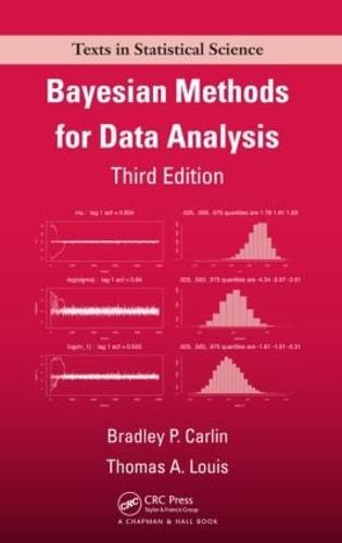 Bayesian Methods for Data Analysis, Third Edition - Chapman & Hall/CRC Texts in Statistical Science (Hardback)