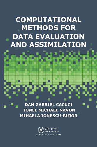 Computational Methods for Data Evaluation and Assimilation (Hardback)