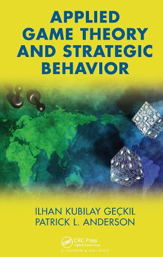 Applied Game Theory and Strategic Behavior (Hardback)