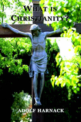 What is Christianity? (Paperback)