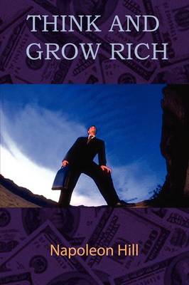 Think and Grow Rich (Paperback)