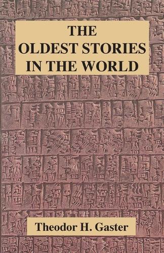 The Oldest Stories in the World (Paperback)