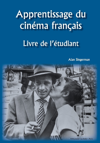 Apprentissage du cinema francais: Livre de l'etudiant (Paperback)