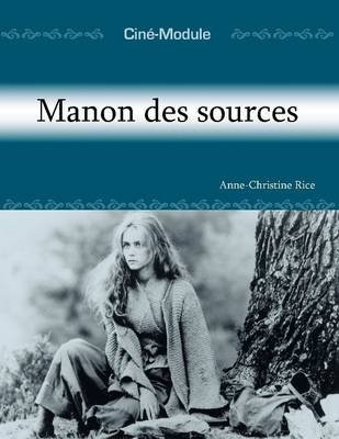 Cine-Module 2: Manon des sources (Paperback)