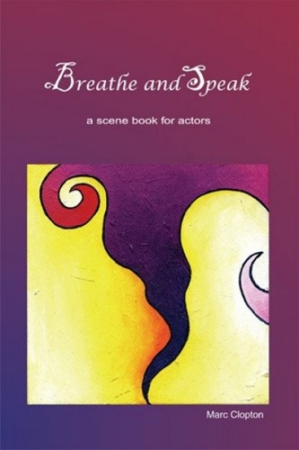 Breathe and Speak: Scenes for Actors (Paperback)