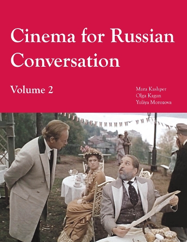 Cinema for Russian Conversation, Volume 2 (Paperback)