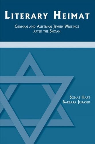 Literary Heimat: German and Austrian Jewish Writings after the Shoah (Paperback)
