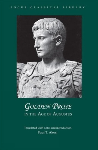 Golden Prose in the Age of Augustus (Paperback)