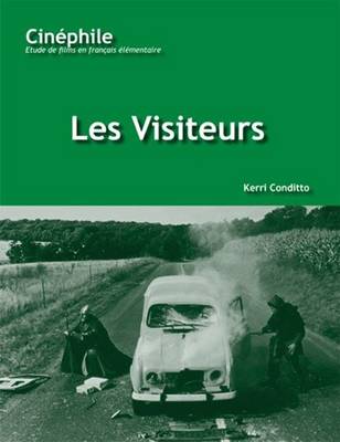 Cinephile: Les Visiteurs: Un film de Jean-Marie Poire (Paperback)