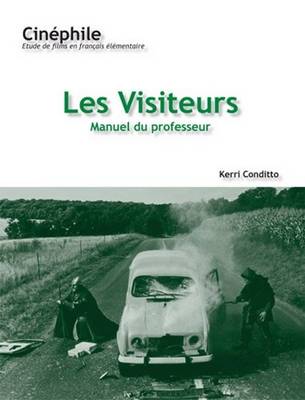 Cinephile: Les Visiteurs, Manuel du professeur: Un film de Jean-Marie Poire (Paperback)