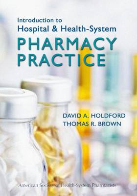 Introduction to Hospital and Health-System Pharmacy Practice (Paperback)