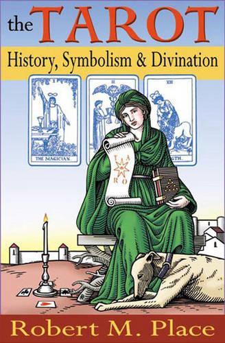 The Tarot: History Symbolism & Divination (Paperback)