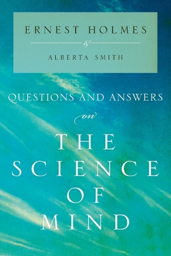 Questions and Answers on the Science of Mind (Paperback)