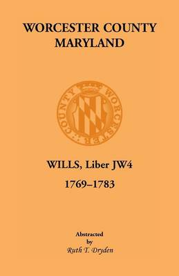 Worcester Will Books, Liber Jw4. 1769-1783 (Paperback)