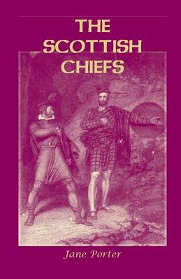 The Scottish Chiefs (Paperback)