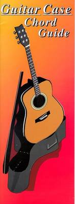 Guitar Case Chord Guide (Paperback)