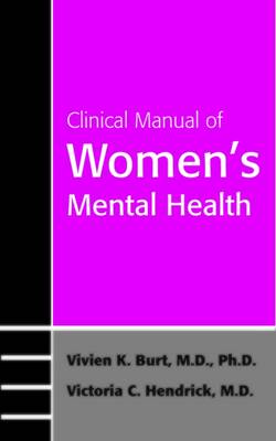 Clinical Manual of Women's Mental Health (Paperback)