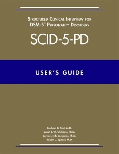 User's Guide for the Structured Clinical Interview for DSM-5 Personality Disorders (SCID-5-PD) (Paperback)