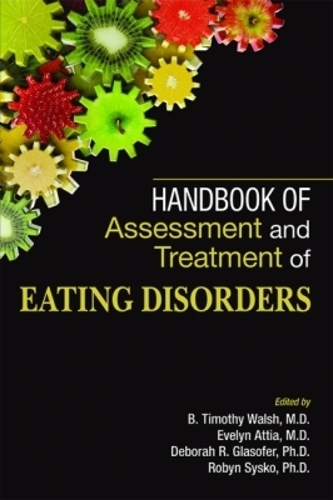 Handbook of Assessment and Treatment of Eating Disorders (Paperback)
