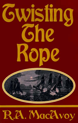 Twisting the Rope (Paperback)