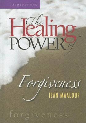 The Healing Power of Forgiveness (Hardback)
