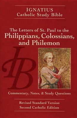 Philippians, Colossians and Philemon - Ignatius Study Bible v. 9 (Paperback)