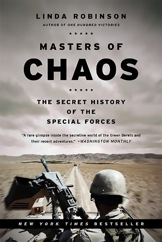 Masters of Chaos: The Secret History of the Special Forces (Paperback)