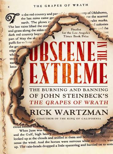 Obscene in the Extreme: The Burning and Banning of John Steinbeck's The Grapes of Wrath (Paperback)
