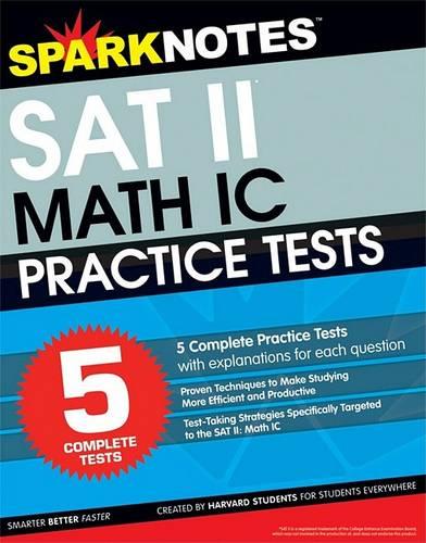 5 Practice Tests for the SAT II Math IC (Sparknotes Test Prep) - Sparknotes Test Prep (Paperback)
