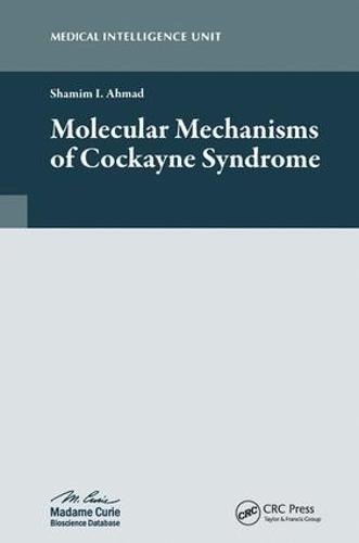 Molecular Mechanisms of Cockayne Syndrome (Hardback)