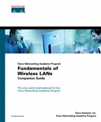 Fundamentals of Wireless LANs Companion Guide (Cisco Networking Academy) (Hardback)