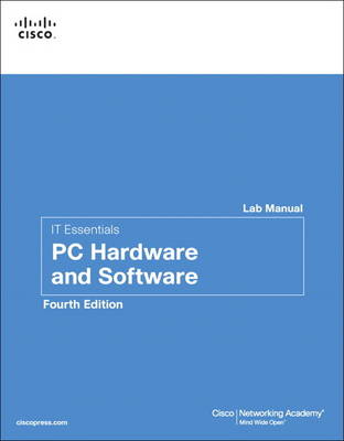 IT Essentials: PC Hardware and Software, Lab Manual (Paperback)