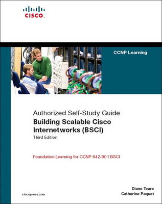 Building Scalable Cisco Internetworks (BSCI) (Authorized Self-Study Guide) (Paperback)