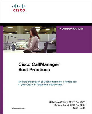 Cisco CallManager Best Practices: A Cisco AVVID Solution (Paperback)