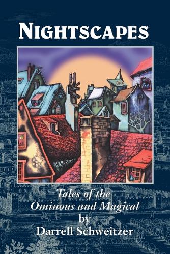 Nightscapes: Tales of the Ominous and Magical (Paperback)
