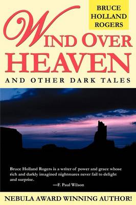 Wind Over Heaven: And Other Dark Tales (Paperback)