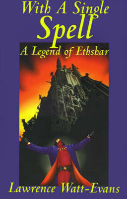 With a Single Spell - Legends of Ethshar (Paperback)
